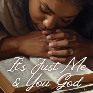 It's Just Me & You God The Guided Journal